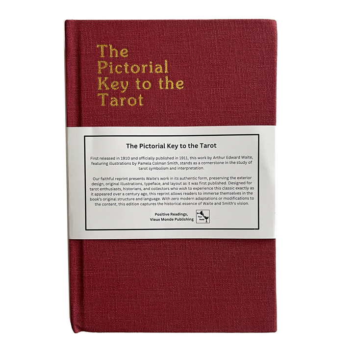 The Pictorial Key to the Tarot – 1911 Facsimile Edition by Arthur Waite
