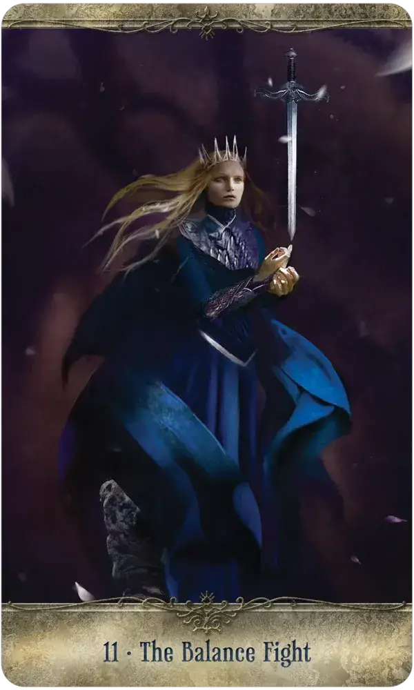 Fearless Fight Like a Girl Oracle Card 11 — The Balance Fight, featuring a crowned blonde woman in a sweeping blue cloak gripping a large silver sword with both hands against a dark stormy background