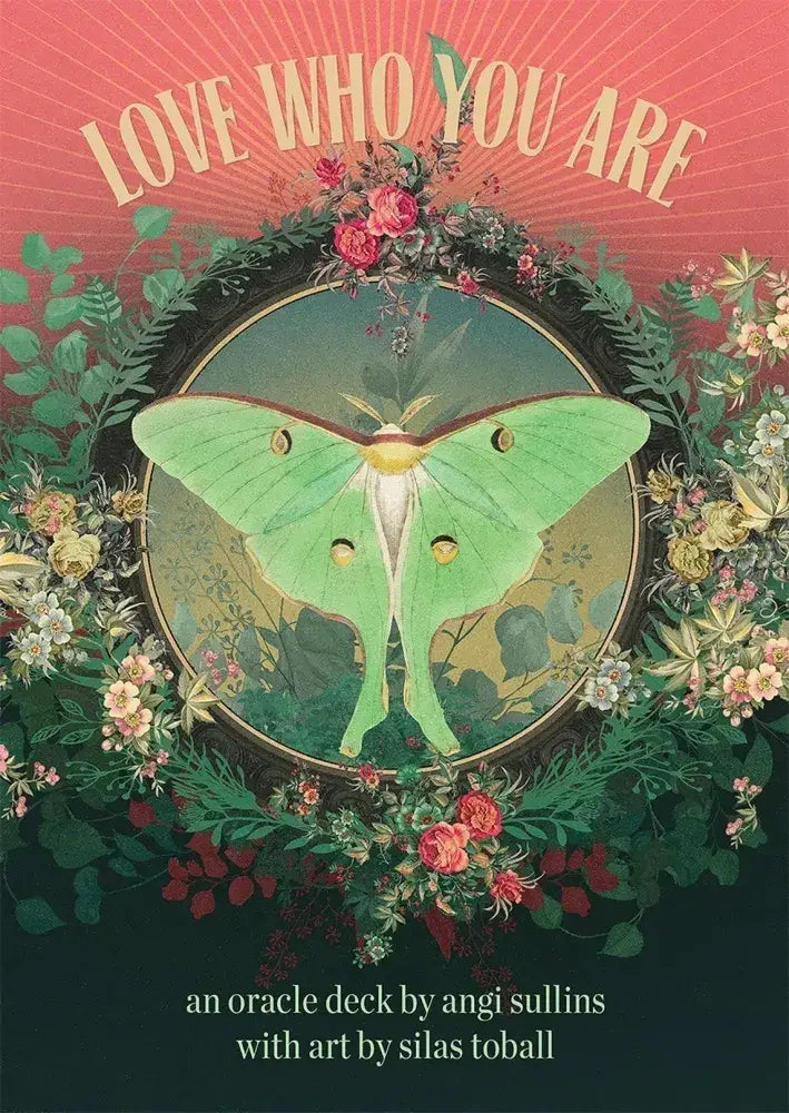 Love Who You Are Oracle box cover — a large green luna moth in a botanical wreath on a coral sunburst background, oracle by Angi Sullins with art by Silas Toball