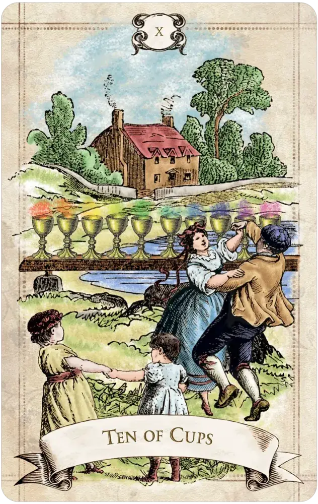 Old Style Tarot — Ten of Cups card featuring a joyful family of four dancing together beneath ten rainbow-glowing golden cups on a bridge with a red-roofed cottage and river in the background
